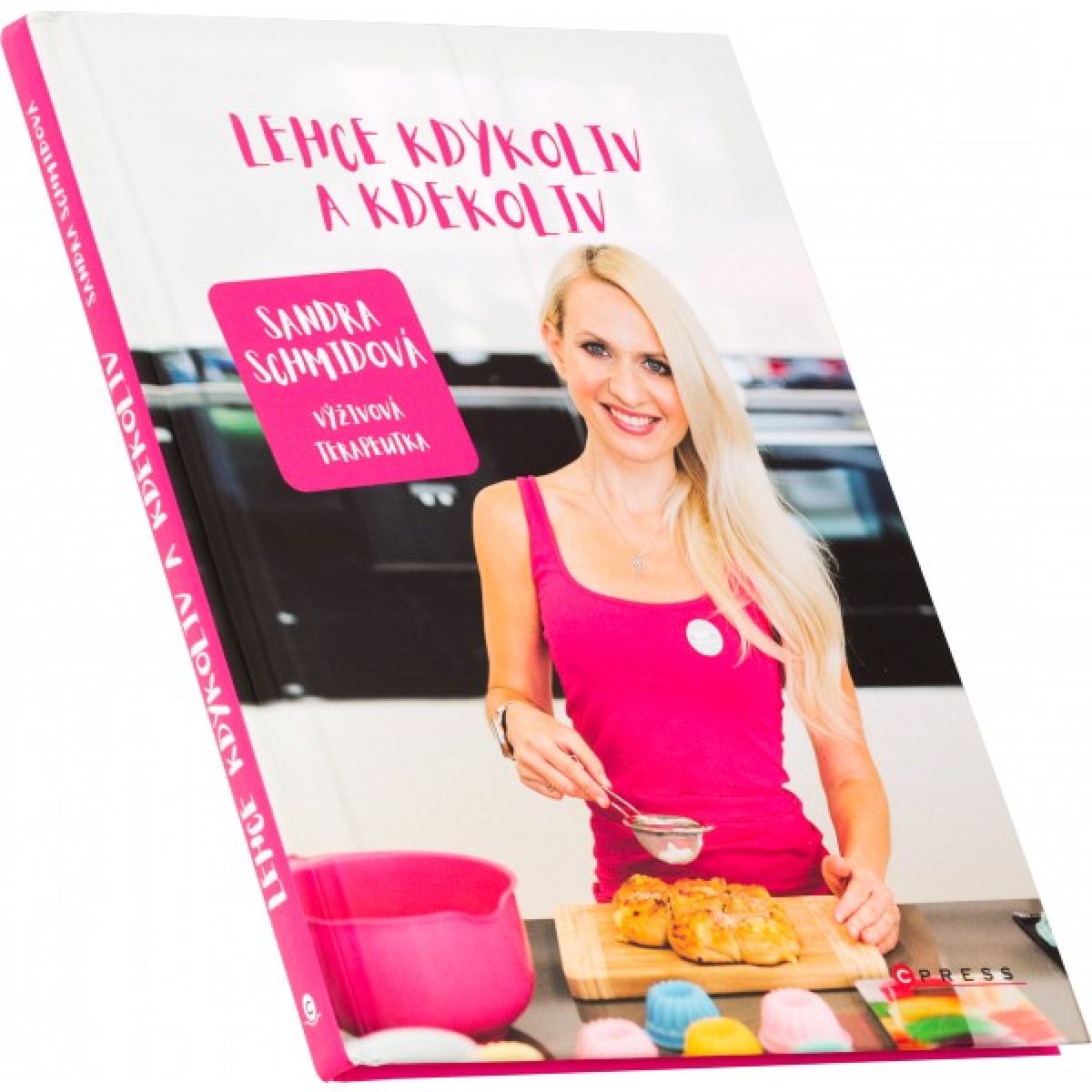 Lehce kdykoliv a kdekoliv (Sandra Schmidová) Lehce kdykoliv a kdekoliv (Sandra Schmidová)