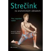 Strečink na anatomických základech (Arnold G. Nelson, Jouko Kokkonen)
