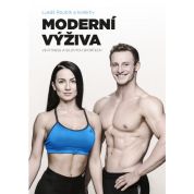 Moderní výživa ve fitness a silových sportech (Lukáš Roubík a kol.) Moderní výživa ve fitness a silových sportech (Lukáš Roubík a kol.)