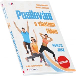 Posilování s vlastním tělem (M. a H. Jarkovská) Posilování s vlastním tělem (M. a H. Jarkovská)